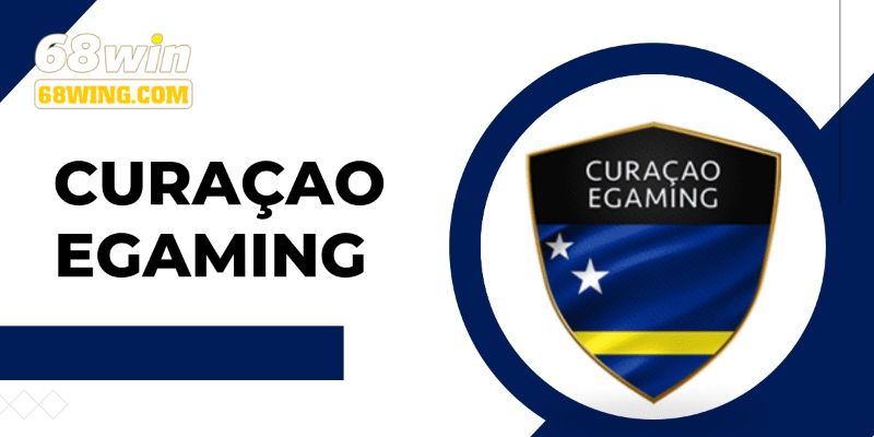 Chứng nhận kinh doanh Curacao eGaming